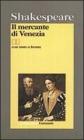 Il mercante di Venezia. Testo inglese a fronte