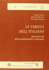 Le variet� dell'italiano. Manuale di sociolinguistica italiana. Con documenti e verifiche