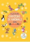 Le pi� belle canzoni di animali dello Zecchino d'oro. Con CD Audio