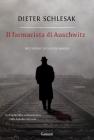Il farmacista di Auschwitz. eBook