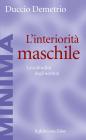 L interiorit� maschile. Le solitudini degli uomini. eBook