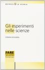 Gli esperimenti nelle scienze