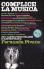 Complice la musica. 30+1 cantautori italiani si raccontano a Fernanda Pivano. eBook