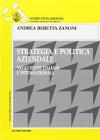 Strategia e politica aziendale. Negli studi italiani e internazionali