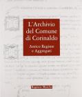 Archivio storico di Corinaldo. Inventario