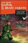 Kaspar, Il bravo soldato. eBook