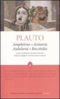 Amphitruo - �Asinaria� - Aulularia� - Bacchides. eBook