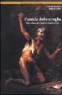 L' eresia delle streghe. Due letture del �Malleus Maleficarum�