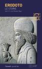 Le storie. Libri I-II. Lidi, Persiani, Egizi. Testo greco a fronte