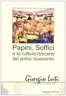 Papini, Soffici e la cultura toscana del primo Novecento