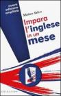 IMPARA L�INGLESE IN UN MESE. NUOVA EDIZIONE. eBook