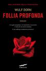 Follia profonda. eBook