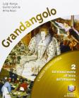 Grandangolo. Con Quaderno abilit�. Con espansione online. Per la Scuola media vol.2