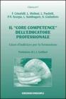Il �core competence� dell'educatore professionale. Linee d'indirizzo per la formazione