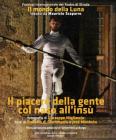 Il piacere della gente col naso all'ins�. Il mondo della luna