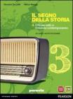 Segno della storia. Con espansione online. Per le Scuole superiori vol.3