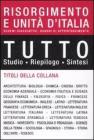 Tutto Risorgimento e unit� dItalia. eBook