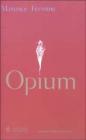 Opium