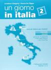 Un giorno in Italia. Corso di italiano per stranieri. Guida per l'insegnante, chiavi, test vol.2