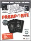 Pasaporte Ele. A1. Libro de ejercicios. Con CD Audio. Per le Scuole superiori vol.1