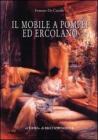 Il mobile a Pompei ed Ercolano. Letti, tavoli, sedie e armadi. Contributo alla tipologia dei mobili della prima et� imperiale