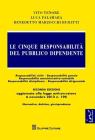 Le cinque responsabilit� del pubblico dipendente