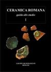 Ceramica romana. Guida allo studio vol.1