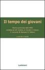 Il tempo dei giovani. Ricerca promossa dallo Iard. eBook