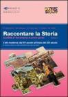Raccontare la storia. Per la Scuola media vol.3