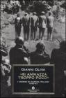 �Si ammazza troppo poco�. I crimini di guerra italiani 1940-1943
