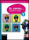 Io penso... Scoprire le scienze. Con espansione online. Per la Scuola media