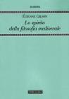 Lo spirito della filosofia medioevale
