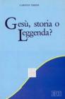 Ges�, storia o leggenda?