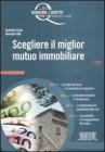 Scegliere il miglior mutuo immobiliare. eBook