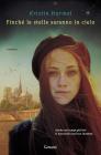Finch� le stelle saranno in cielo. eBook