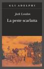 La peste scarlatta. eBook