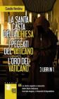 La santa casta della Chiesa-I peccati del Vaticano-L'oro del Vaticano
