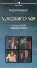 Video (demo)crazia. Convivere con la Tv nel sistema maggioritario