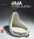 Dada e surrealismo riscoperti. Ediz. italiana e inglese