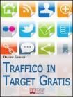 Traffico in target gratis. eBook