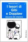 I tesori di Gib� e Doppiaw. Educarsi alla relazione