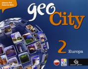 Geocity. Con Atlante. Con e-book. Con espansione online. Per la Scuola media vol.2