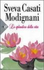 Lo splendore della vita. eBook