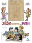 La Sindone raccontata ai bambini