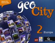 Geocity. Con Atlante. Con e-book. Con espansione online. Per la Scuola media vol.2