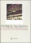 La citt� fantasma. Manhattan ieri e oggi