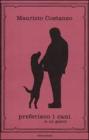 Preferisco i cani (e un gatto). eBook
