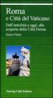 Roma e Citt� del Vaticano