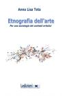 Etnografia dell'arte. Per una sociologia dei contesti artistici