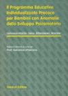 Il programma educativo individualizzato precoce per bambini con anomalie dello sviluppo psicomotorio
